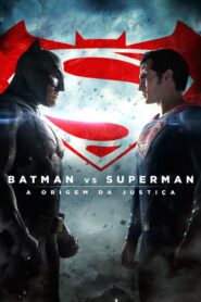 Batman vs Superman: A Origem da Justiça