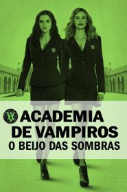 Academia de Vampiros: O Beijo das Sombras